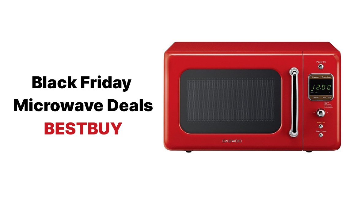 Black Friday Microwave Deals Best Buy